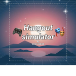 Hangout sim