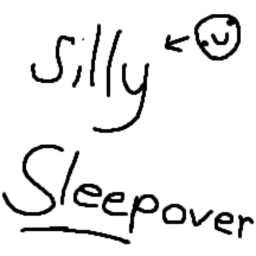 silly sleepover