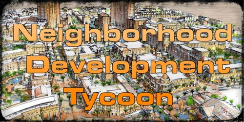 Neighborhood Development Tycoon