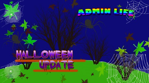 [Halloween] Admin Life