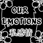 Our Emotions