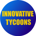 Innovative Tycoons