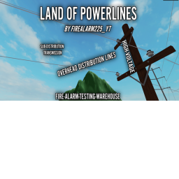 Land Of Powerlines -UPDATE- read desc