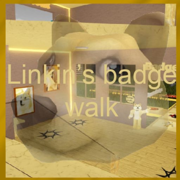 Linkin's Badge Walk (discontinued)
