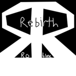 Roblox Rebirth