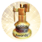 Roblox Choice Awards ®