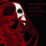 The Faithful Fallen Theater