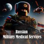 〖RUS〗Russian Military Medical Services