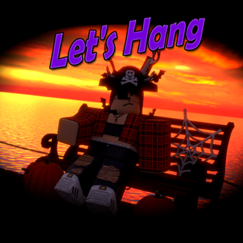 Let's Hang