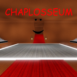 Chaplosseum (Closed)