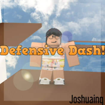 Defensive Dash!