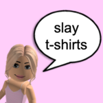 slay t-shirts