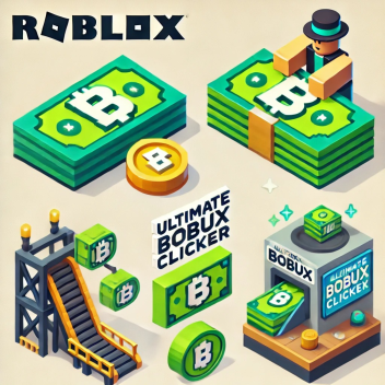 Ultimate Bobux Clicker