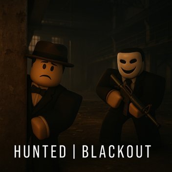 Hunted | Blackout