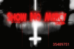 ShowNoMercy #SNM