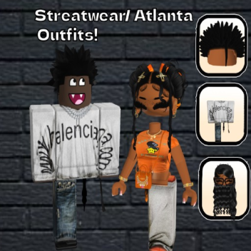 Street Wear / Atlanta Outfits