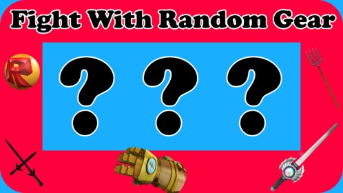 Fight With Random Gear