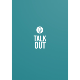 TALK OUT 🔊