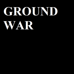 Ground War