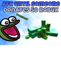 AFK UNTIL SOMEONE DROPS 50K!!!