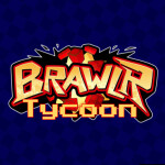 BrawlR Tycoon [NEW UPDATE]