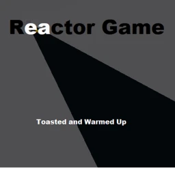 reactor game: toasted and warmed up icon