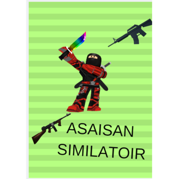 ASASIN SIMULATOR 