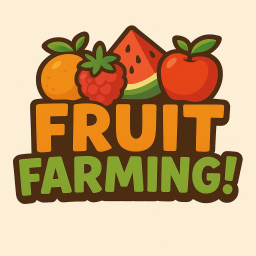 Fruit Farming!