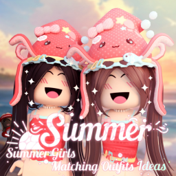  [NEW🌴] Summer Girls Matching Outfits Ideas icon