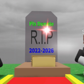 RIP PLS DONATE 2022-2026