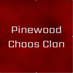 Pinewood Chaos Clan