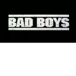 Bad bad boys