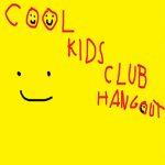 COOL KIDS CLUB HANGOUT