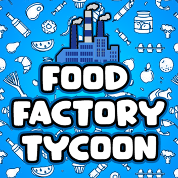 Food Factory Tycoon