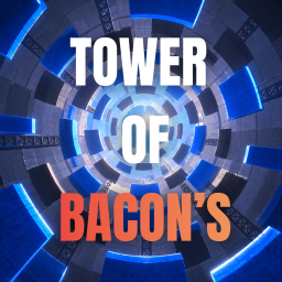 Tower Of Bacon's