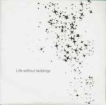 life without buildings