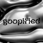 goopified