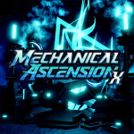 🥚Mechanical Ascension X