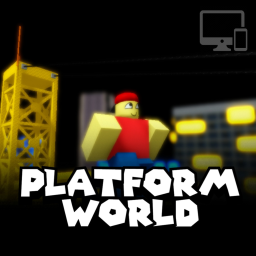 Platform World🌃 [Development]