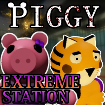 Piggy EXTREME STATION (BETA)