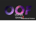 OOFER GANG!!!!!!!!!!
