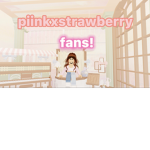 piinkxstrawberry fans!