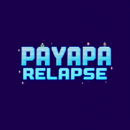 [NEW]PAYAPA HANG OUT RELAPSE 🪐
