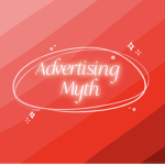 - Advertising Myth -