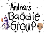 Andrea’s baddie group!!