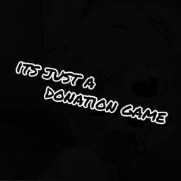 It's Just A Donation Game