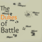 The Dukes of Battle