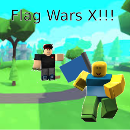 Flag Wars X!!!