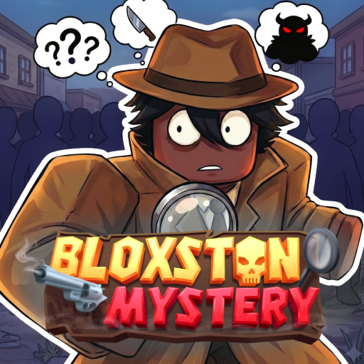 Bloxston Mystery 🔎 [DEMOLITIONIST!]