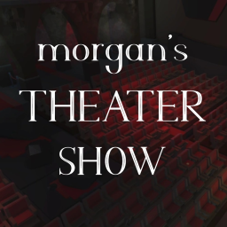 morgan's theater show